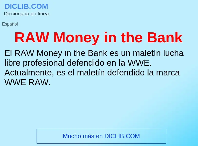 Wat is RAW Money in the Bank - definition