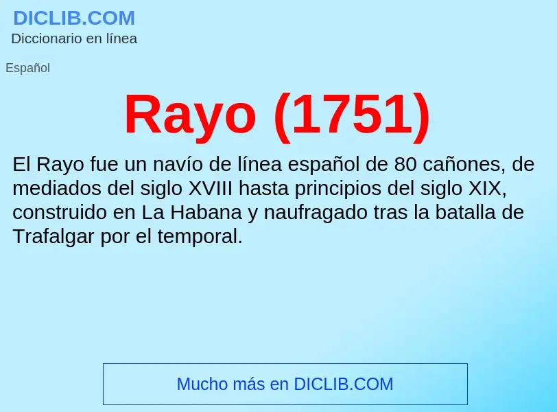 Wat is Rayo (1751) - definition