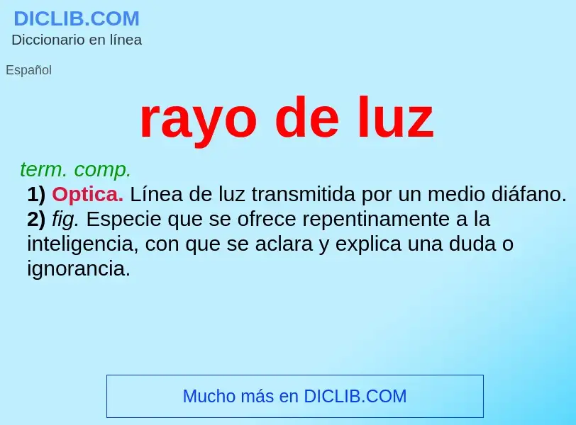 Wat is rayo de luz - definition