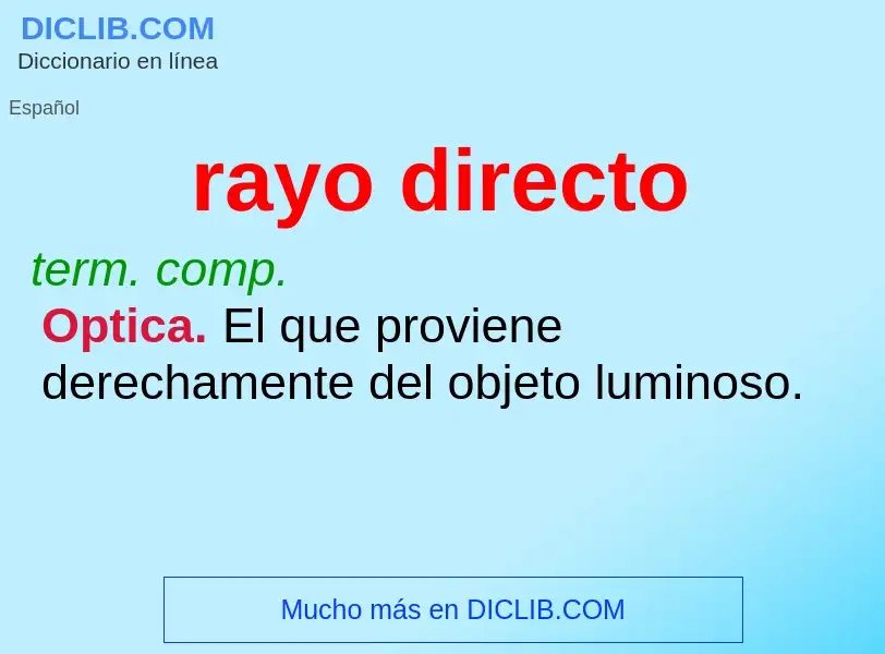 Wat is rayo directo - definition