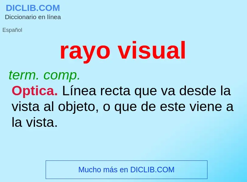 ¿Qué es rayo visual? - significado y definición