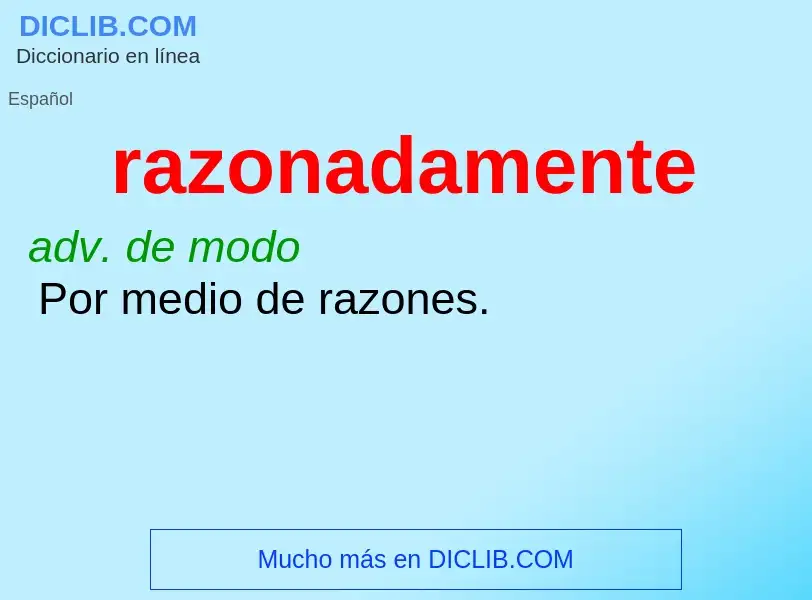 Wat is razonadamente - definition