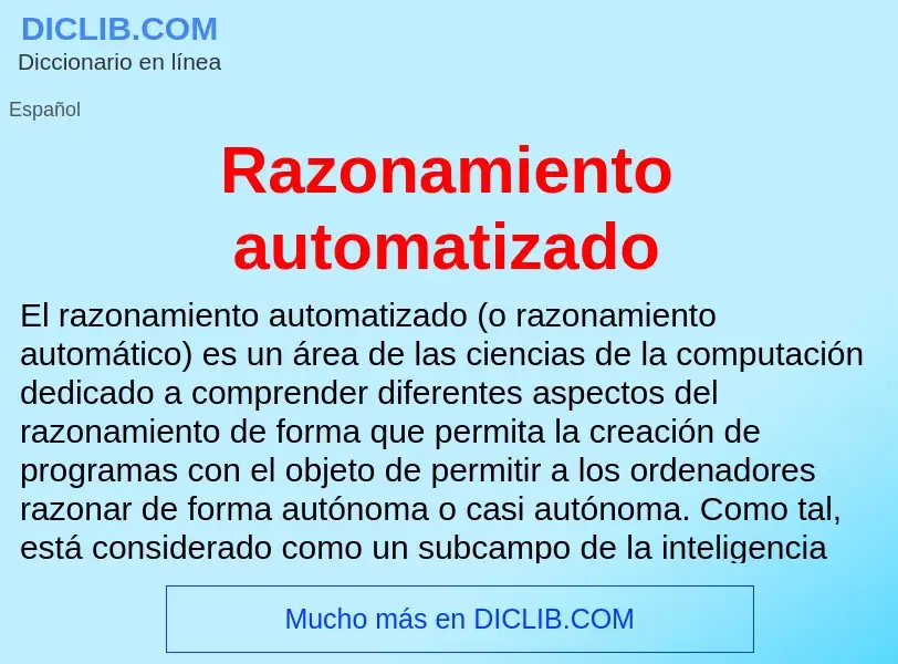 What is Razonamiento automatizado - meaning and definition