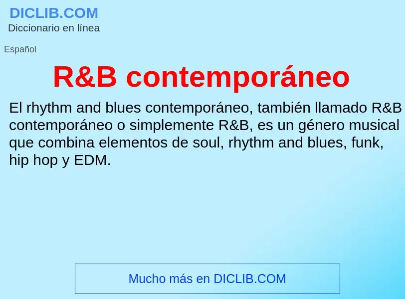 Wat is R&B contemporáneo - definition