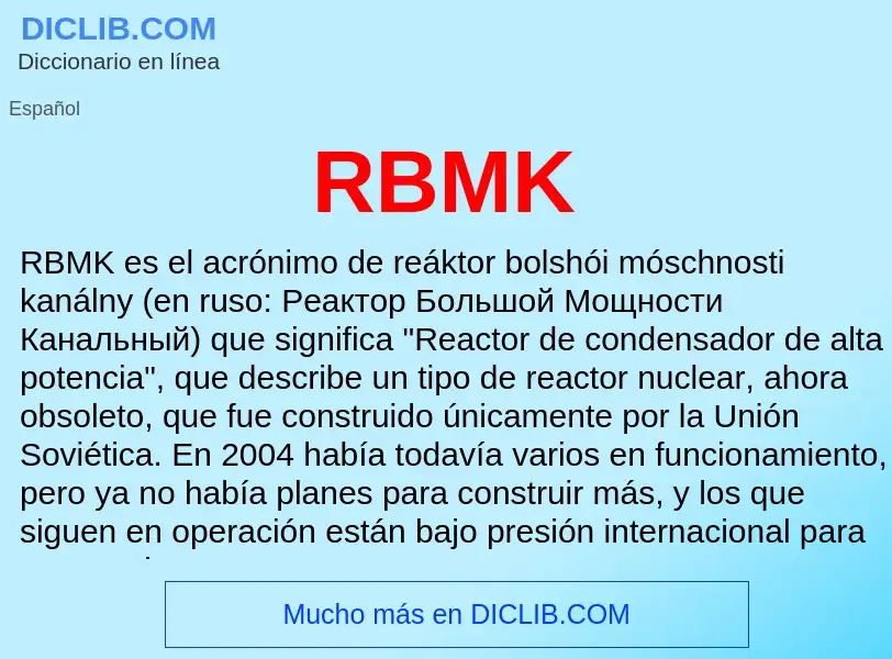 Wat is RBMK - definition