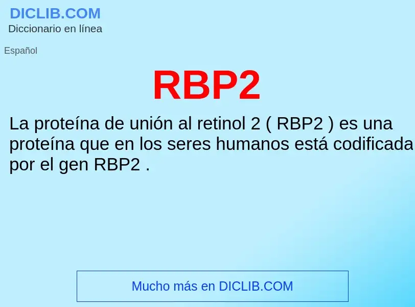 Wat is RBP2 - definition