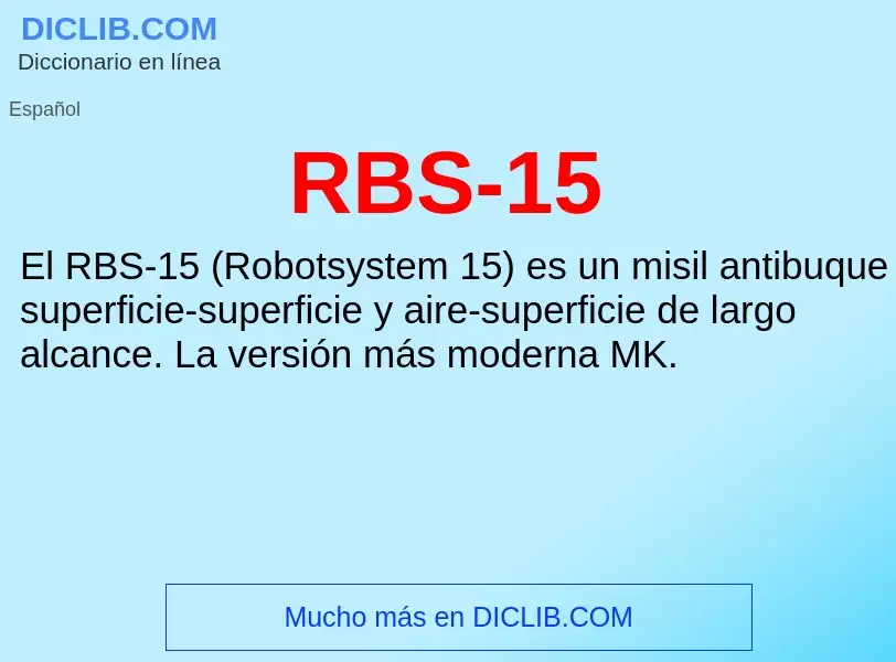 Wat is RBS-15 - definition