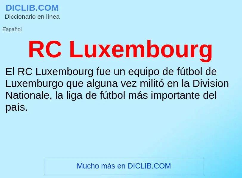 Wat is RC Luxembourg - definition