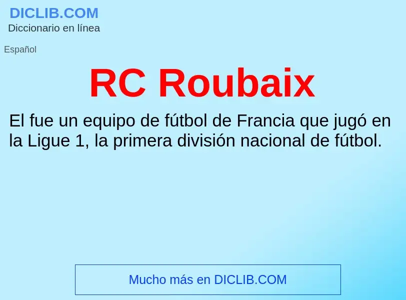 Wat is RC Roubaix - definition