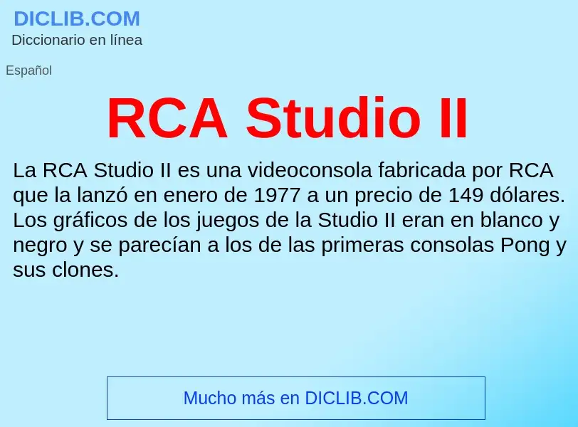 Wat is RCA Studio II - definition