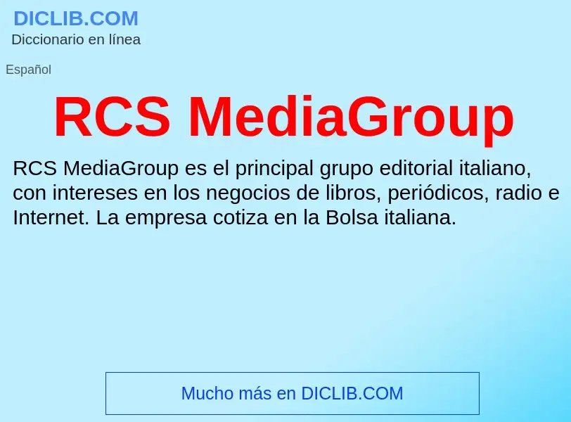 Wat is RCS MediaGroup - definition