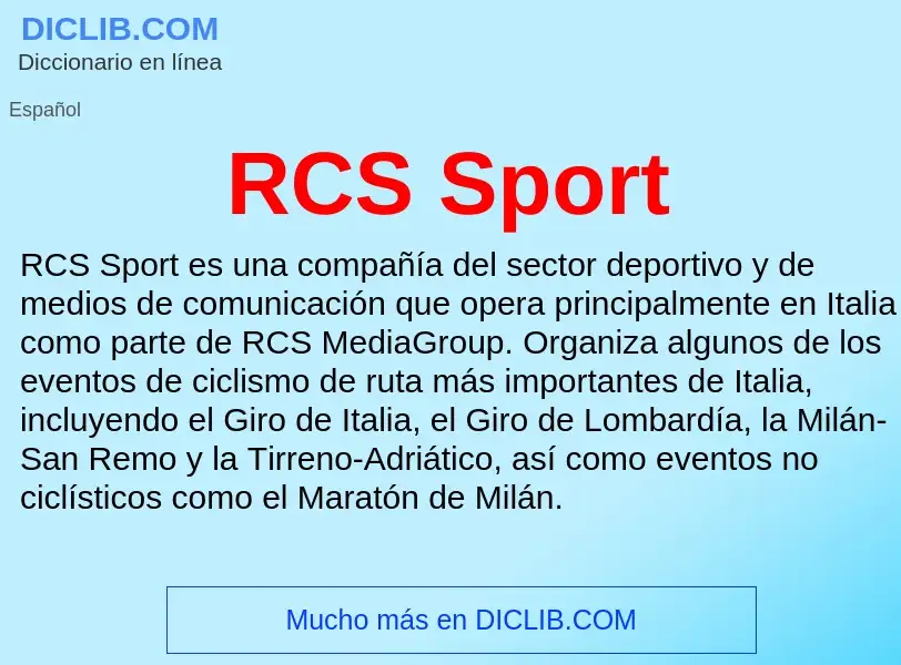 Wat is RCS Sport - definition