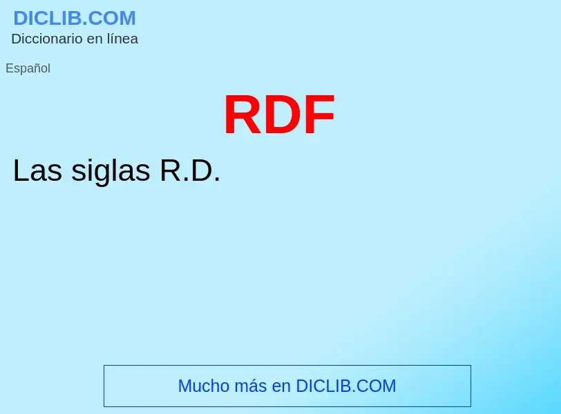 ¿Qué es RDF? - significado y definición