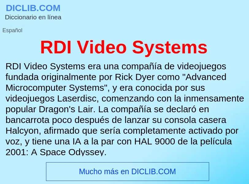 ¿Qué es RDI Video Systems? - significado y definición