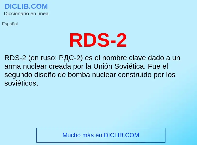 ¿Qué es RDS-2? - significado y definición