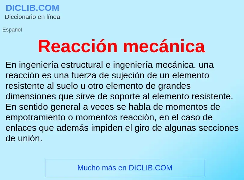 ¿Qué es Reacción mecánica? - significado y definición