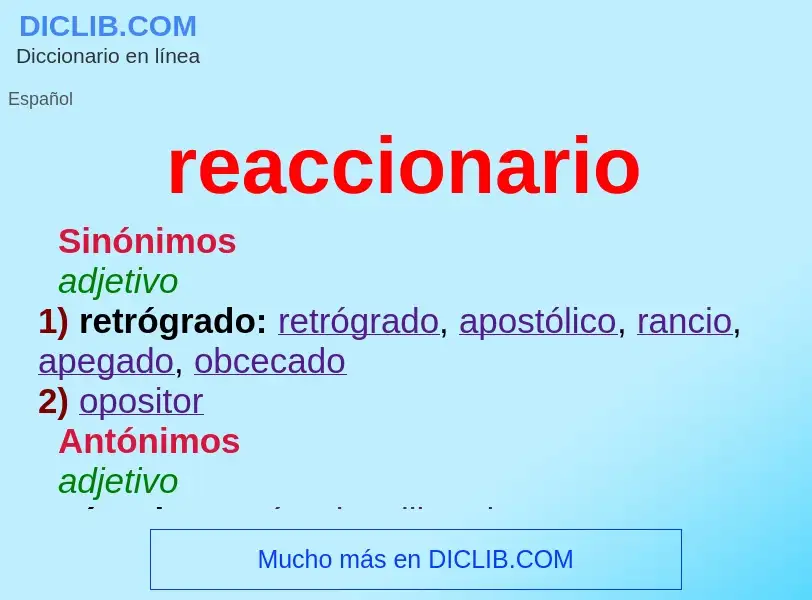 What is reaccionario - meaning and definition