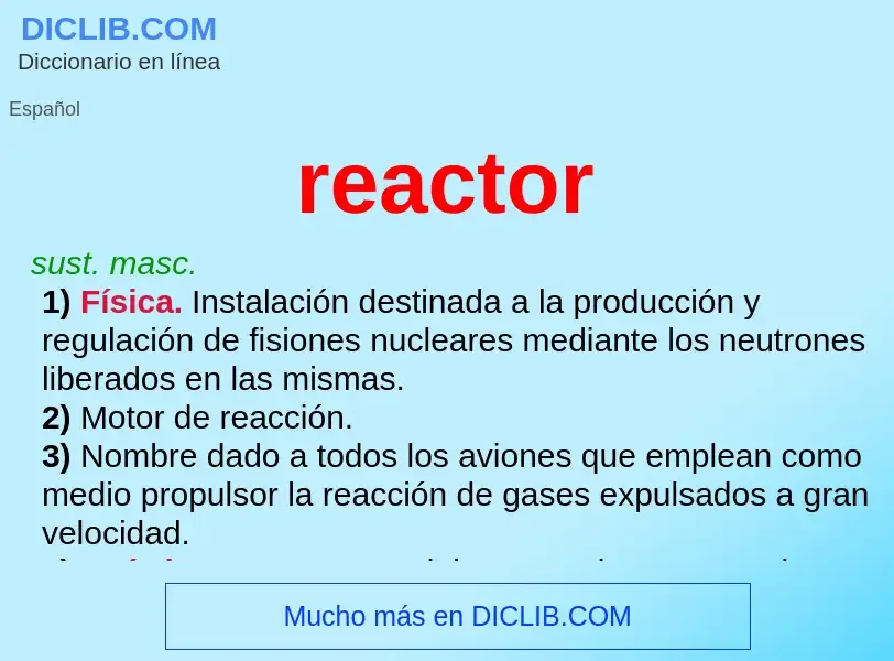 Qu'est-ce que reactor - définition