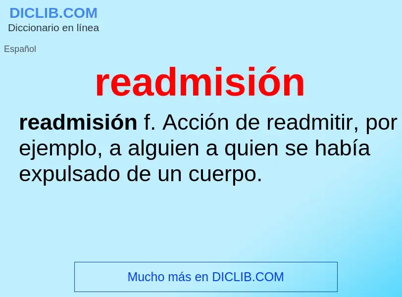 O que é readmisión - definição, significado, conceito