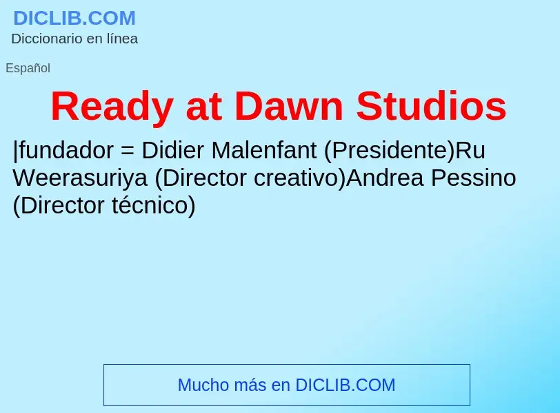 What is Ready at Dawn Studios - meaning and definition