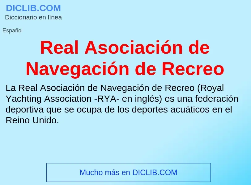 Что такое Real Asociación de Navegación de Recreo - определение