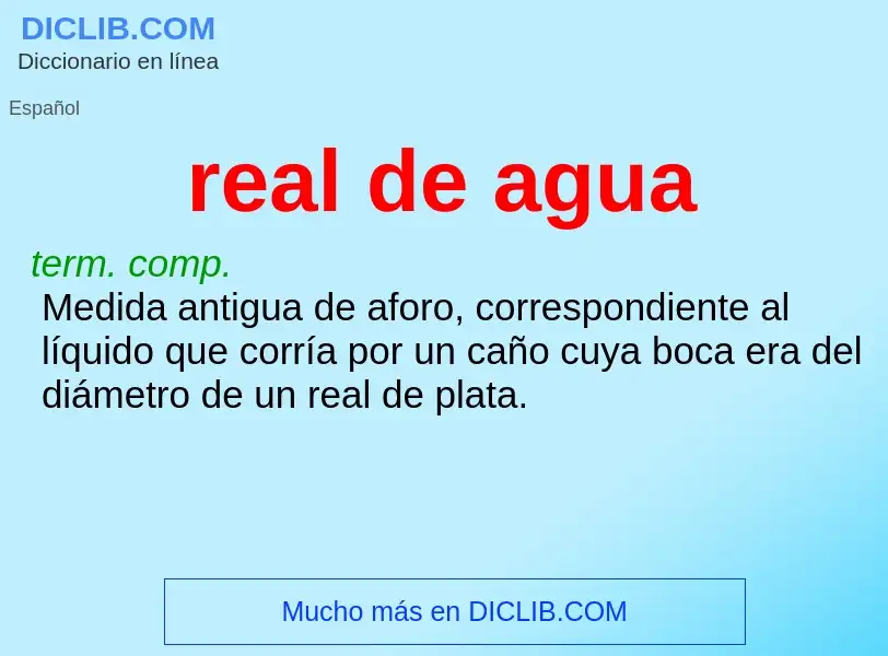 O que é real de agua - definição, significado, conceito