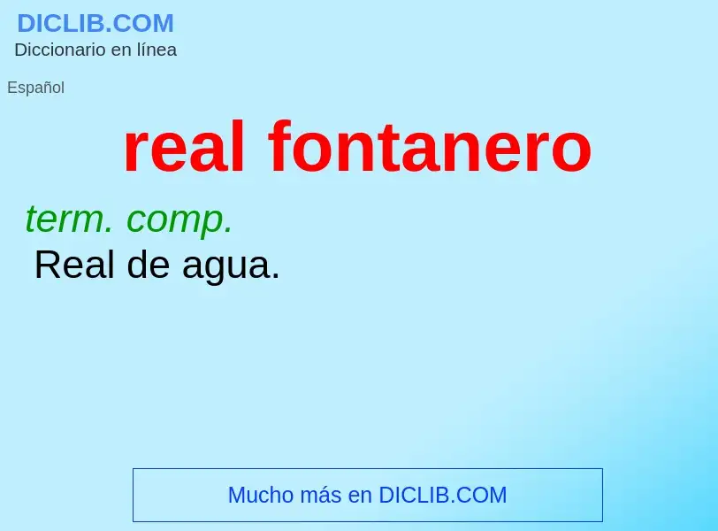 What is real fontanero - definition