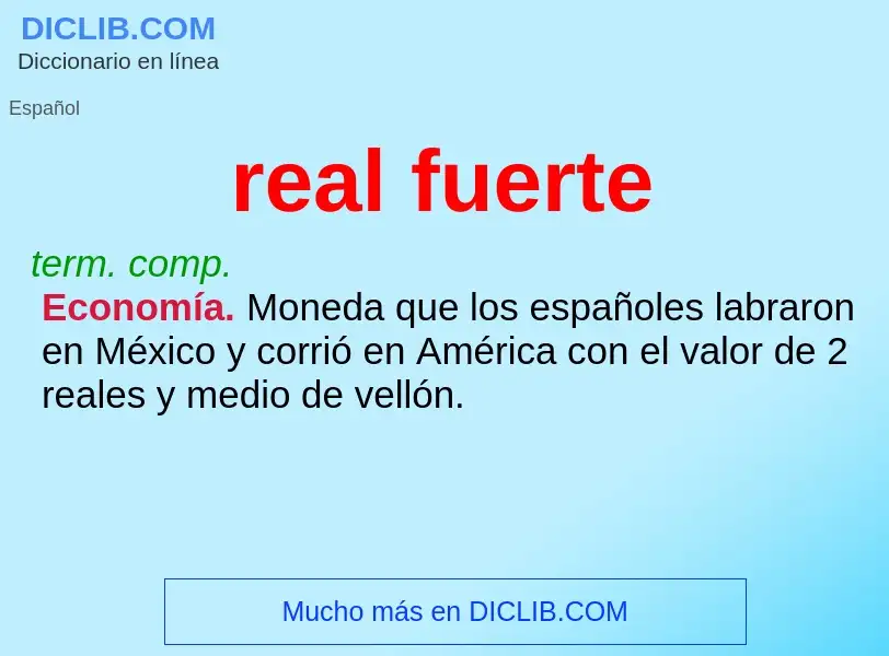 What is real fuerte - definition