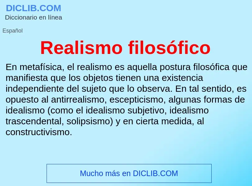 What is Realismo filosófico - meaning and definition