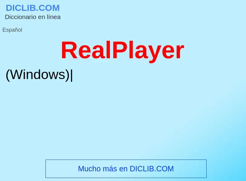 Wat is RealPlayer - definition