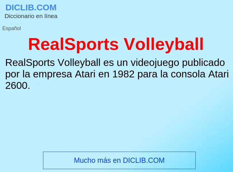 ¿Qué es RealSports Volleyball? - significado y definición