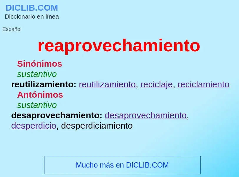 ¿Qué es reaprovechamiento? - significado y definición