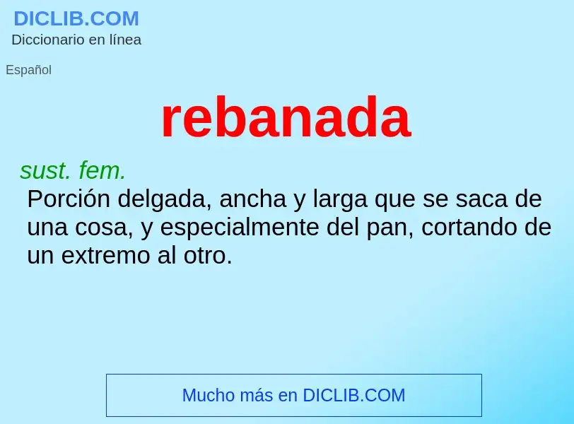 O que é rebanada - definição, significado, conceito