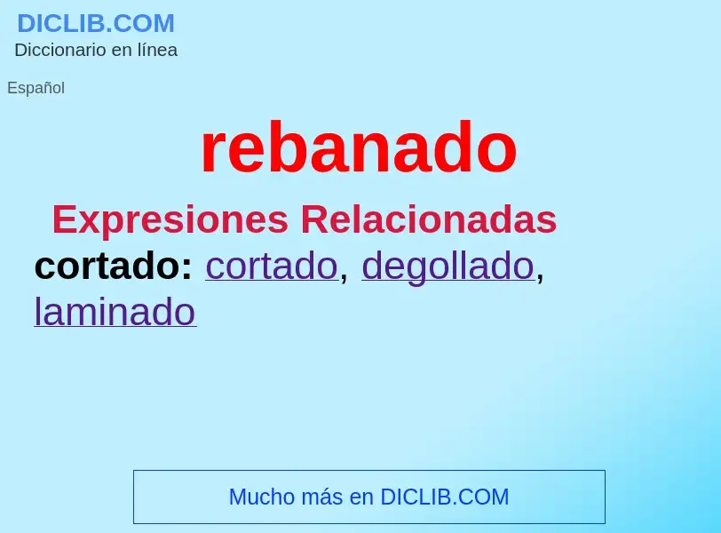 What is rebanado - meaning and definition