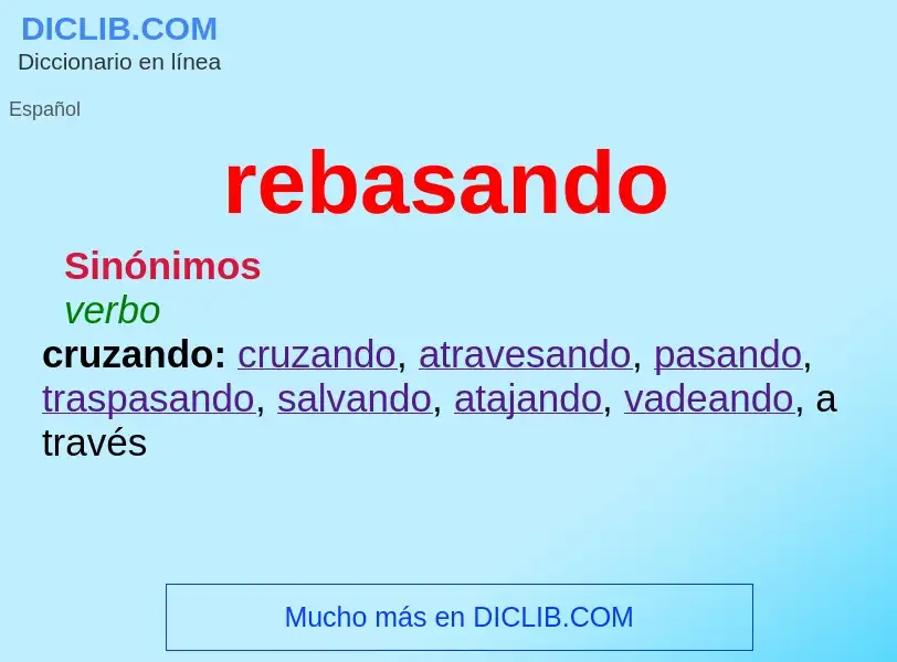 ¿Qué es rebasando? - significado y definición