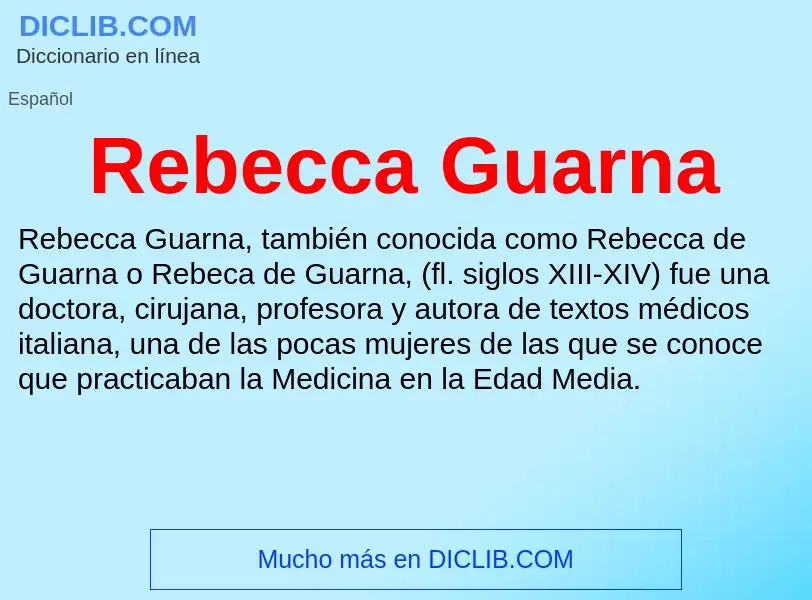 ¿Qué es Rebecca Guarna? - significado y definición