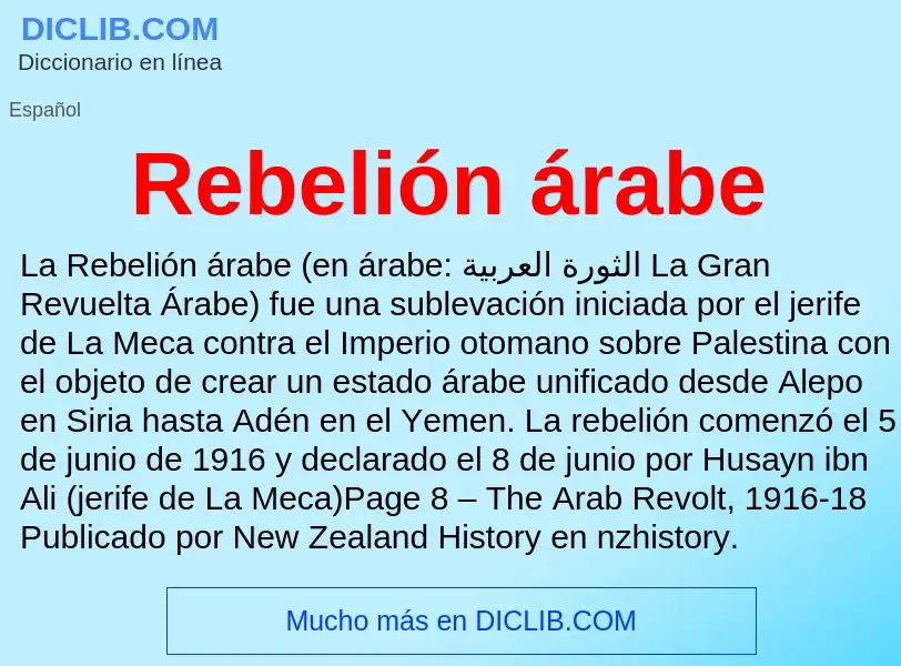 ¿Qué es Rebelión árabe? - significado y definición