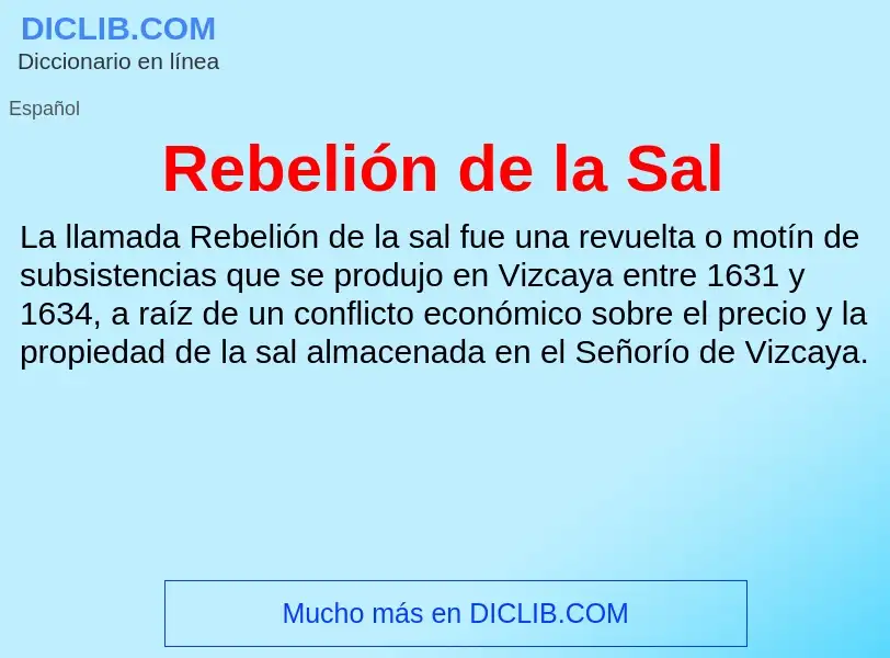 ¿Qué es Rebelión de la Sal? - significado y definición