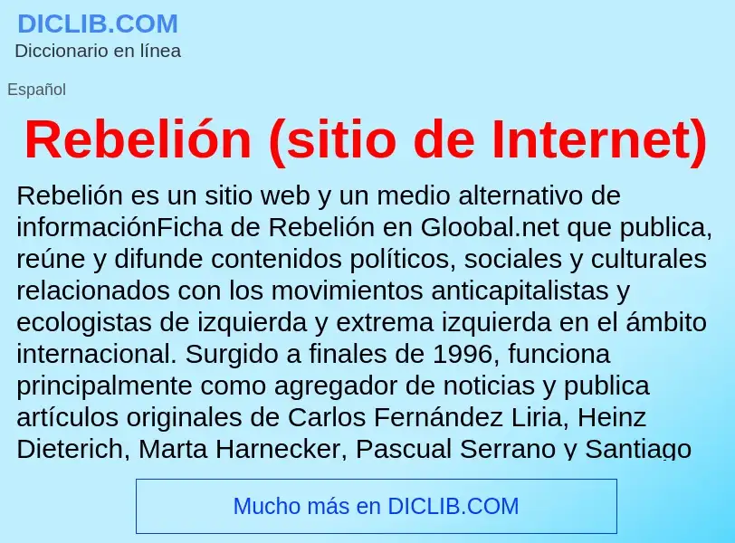 O que é Rebelión (sitio de Internet) - definição, significado, conceito