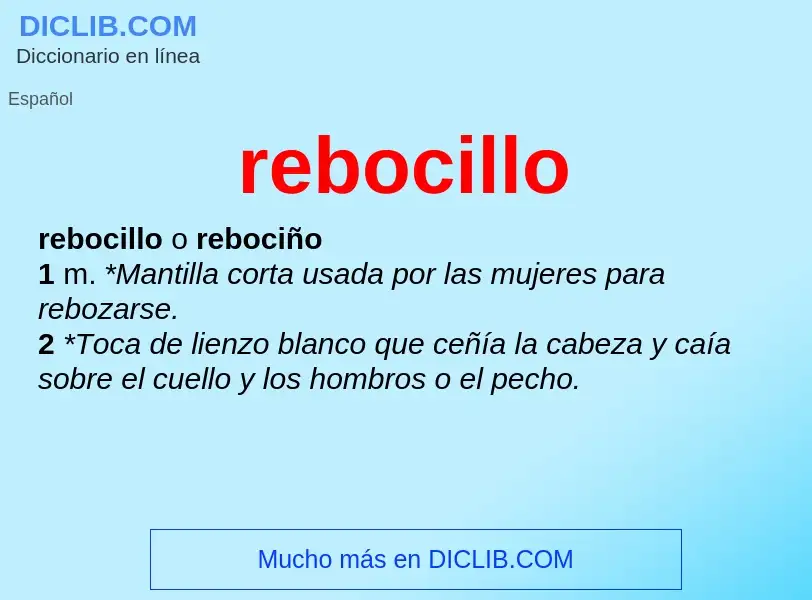 ¿Qué es rebocillo? - significado y definición