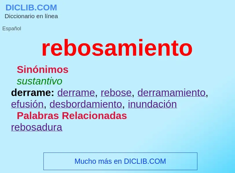 Che cos'è rebosamiento - definizione