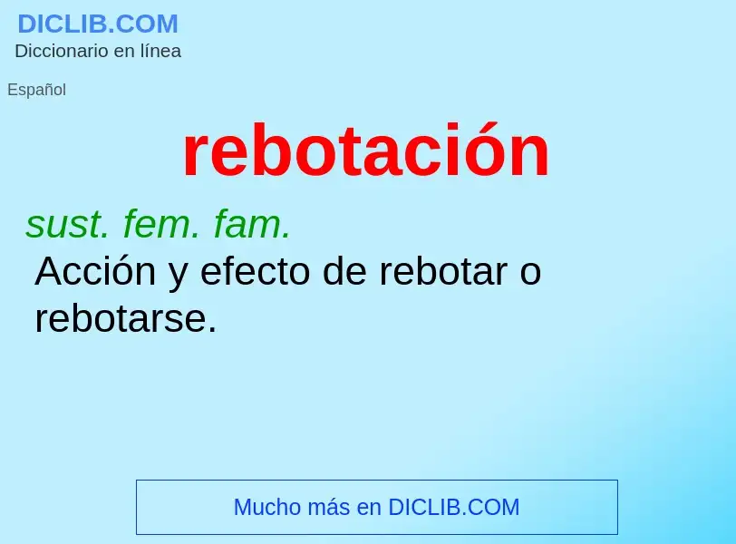 What is rebotación - meaning and definition