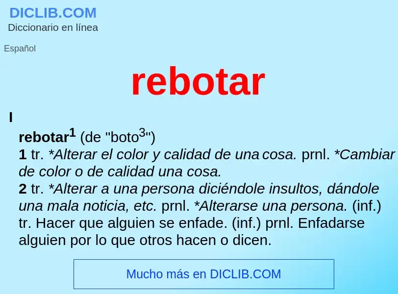 Was ist rebotar - Definition