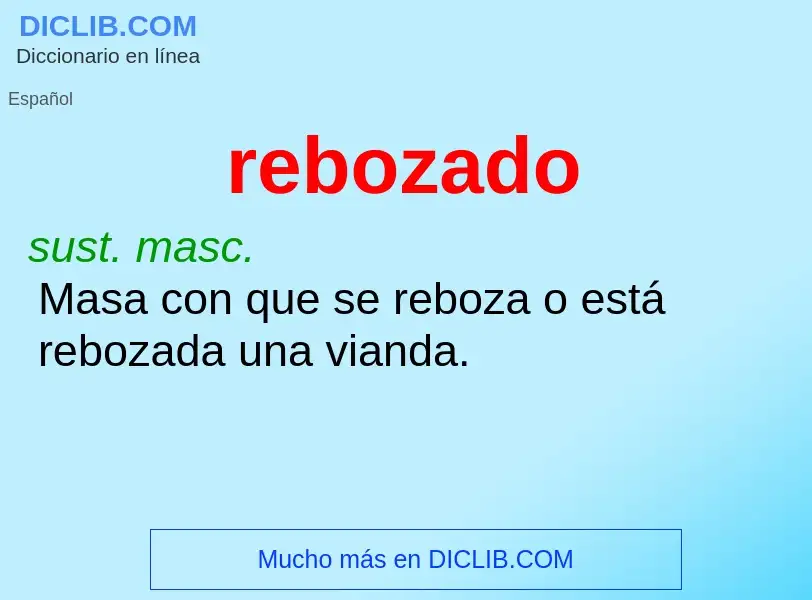 ¿Qué es rebozado? - significado y definición