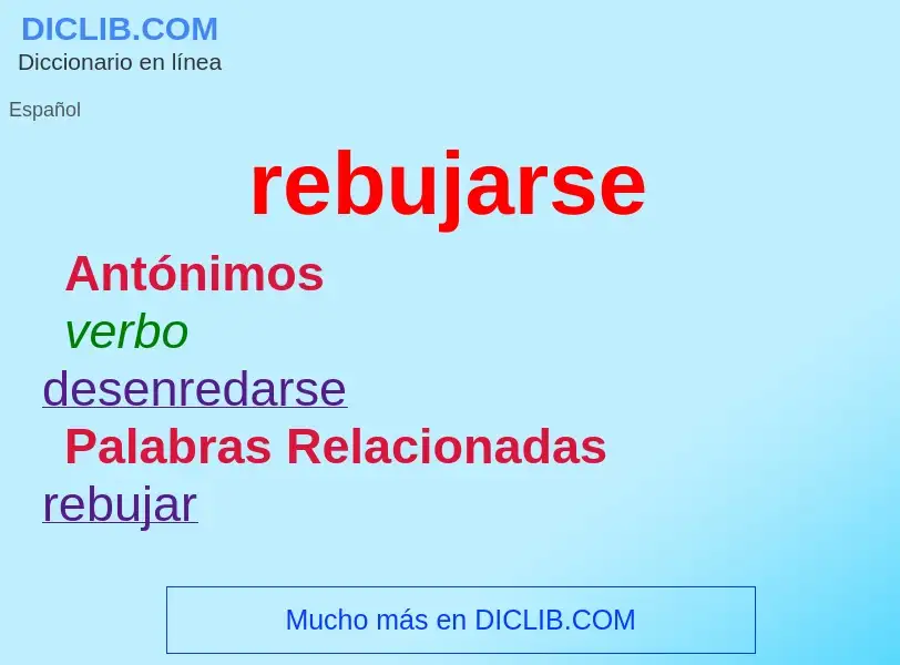 ¿Qué es rebujarse? - significado y definición