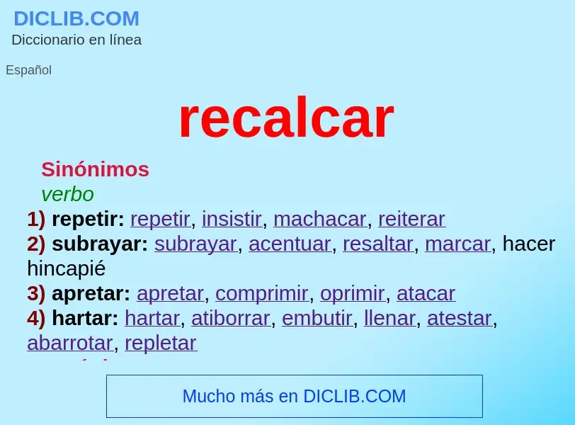 ¿Qué es recalcar? - significado y definición