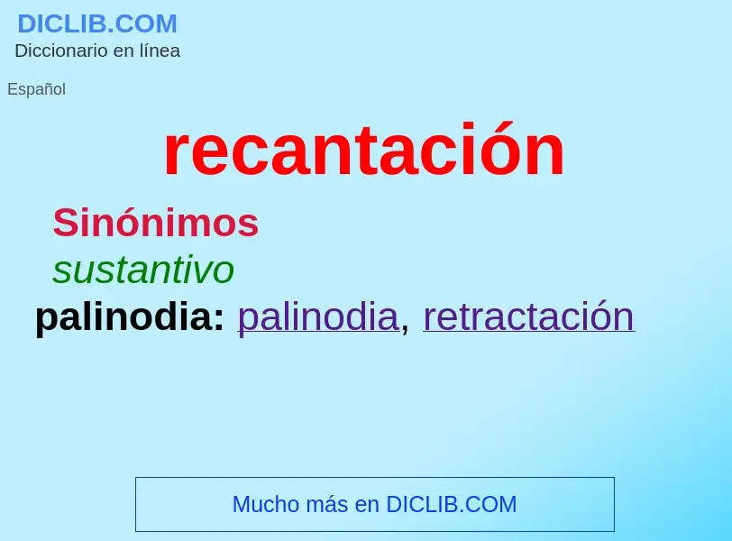 What is recantación - definition