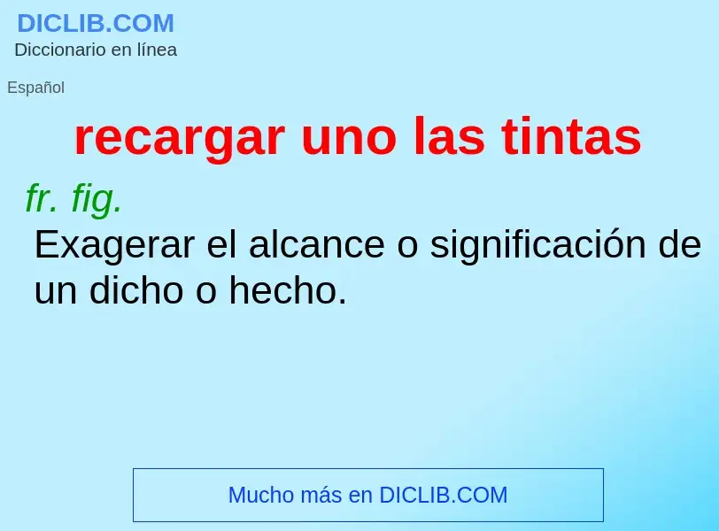 O que é recargar uno las tintas - definição, significado, conceito