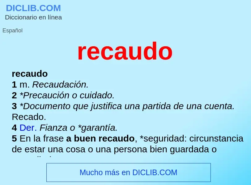 What is recaudo - meaning and definition