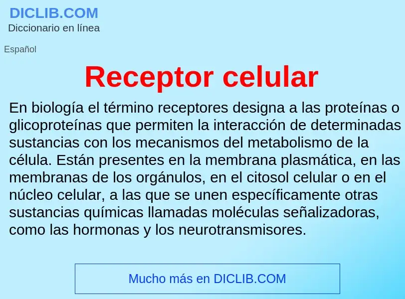 ¿Qué es Receptor celular? - significado y definición